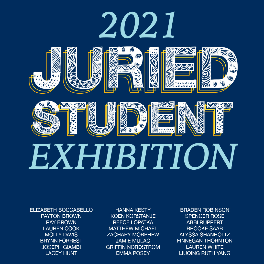 2021 Juried Student Exhibition booklet